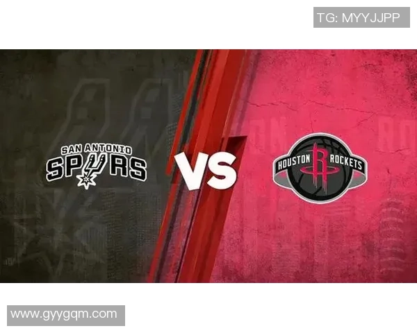 马刺与火箭精彩对决直播视频全程回放与分析分享